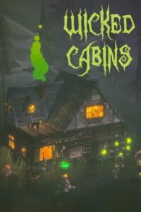 Wicked Cabins