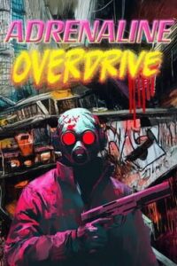 Adrenaline Overdrive