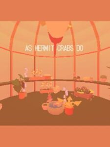 As Hermit Crabs Do