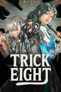 Trick Eight