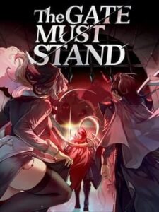 The Gate Must Stand