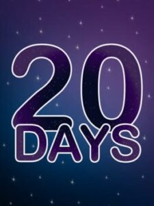 20 Days