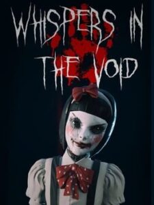 Whispers in the Void