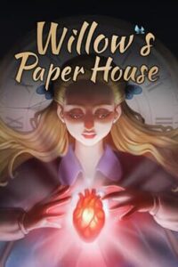 Willow’s Paper House