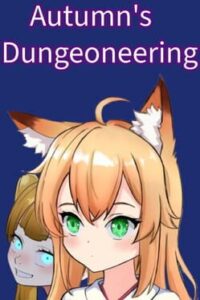 Autumn’s Dungeoneering
