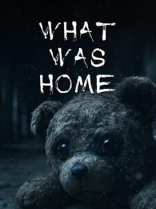 What Was Home
