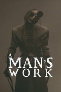 A Man’s Work