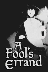 A Fool’s Errand