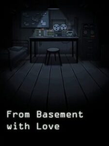 From Basement with Love