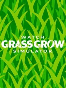 Watch Grass Grow Simulator