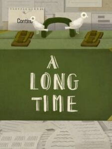 A Long Time