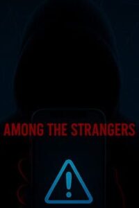 Among the Strangers