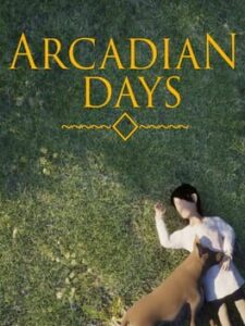 Arcadian Days
