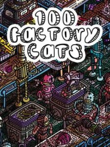 100 Factory Cats