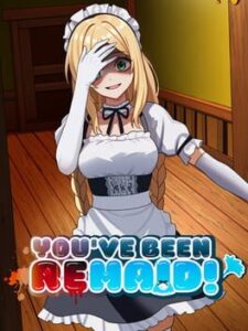 You’ve been ReMaid!