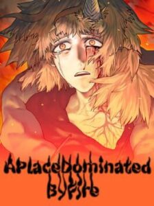 APlaceDominatedByFire