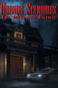 Horror Scenarios: The Redwood Estate