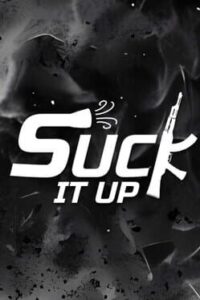 Suck It Up
