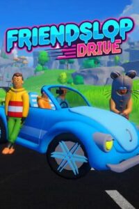 Friendslop Drive