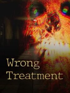 Wrong Treatment
