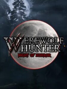 Werewolf Hunter: Night of Horror