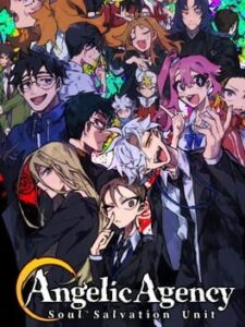 Angelic Agency: Soul Salvation Unit
