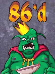 86’d