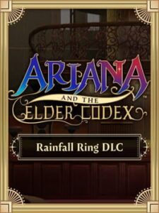 Ariana and the Elder Codex: Rainfall Ring