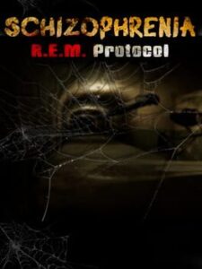 Schizophrenia: R.E.M. Protocol