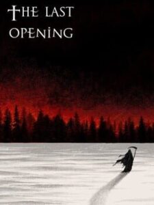 The Last Opening
