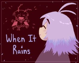 When It Rains