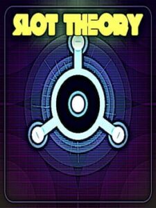 Slot Theory