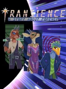 A Story About Forever: Transience