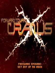 Forward Toward Uranus X