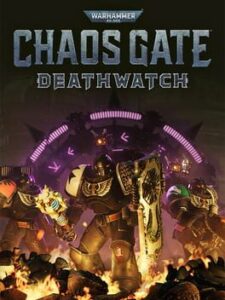 Warhammer 40,000: Chaos Gate – Deathwatch