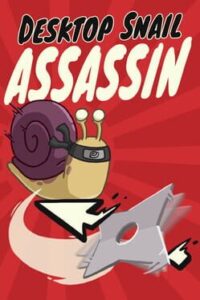 Desktop Snail Assassin