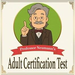 Professor Neumann's Adult Certification Test