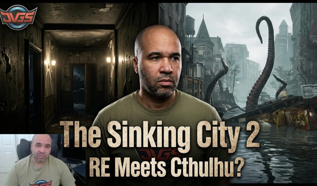 The Sinking City 2 Impressions — Is This Really ‘Resident Evil Meets Cthulhu’?