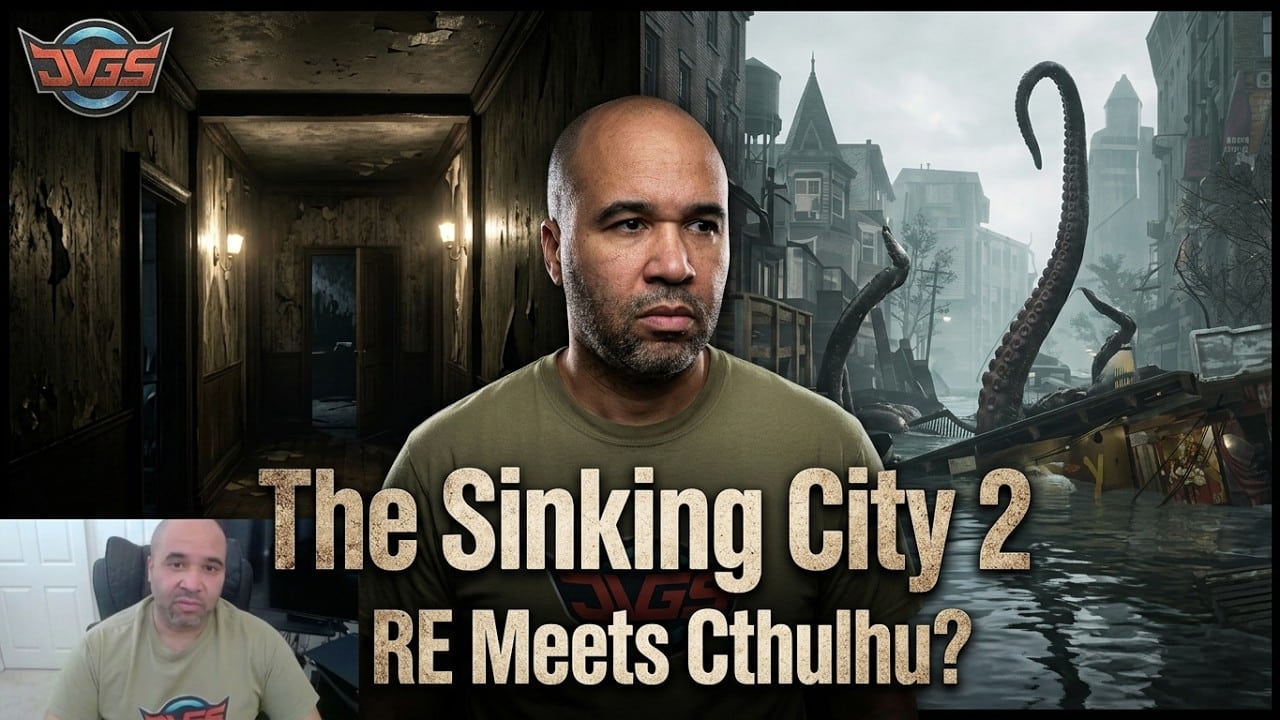 The Sinking City 2 Impressions — Is This Really ‘Resident Evil Meets Cthulhu’?